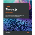 Learn Three.js - Fourth Edition: Program 3D animations and visualizations for the web with JavaScript and WebGL