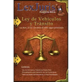 Ley de Vehículos y Tránsito de Puerto Rico.: Ley Núm. 22 de 7 de enero de 2000, según enmendada.