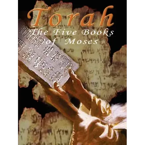 Torah: The Five Books of Moses - The Interlinear Bible: Hebrew / English