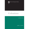 Colossians: A Commentary