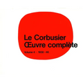 Le Corbusier - Oeuvre Complète Volume 4: 1938-1946: Volume 4: 1938-1946