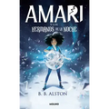 Amari Y Los Hermanos de la Noche / Amari and the Night Brothers