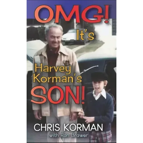 OMG! It's Harvey Korman's Son! (hardback)