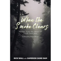 When the Smoke Clears: Voices from the Heart of Black Saturday