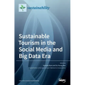 Sustainable Tourism in the Social Media and Big Data Era