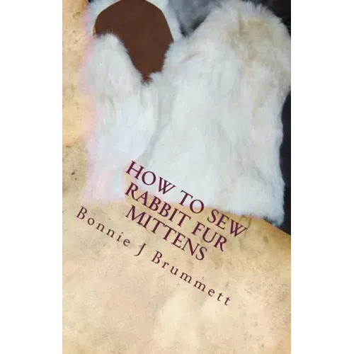 How to Sew Rabbit Fur Mittens