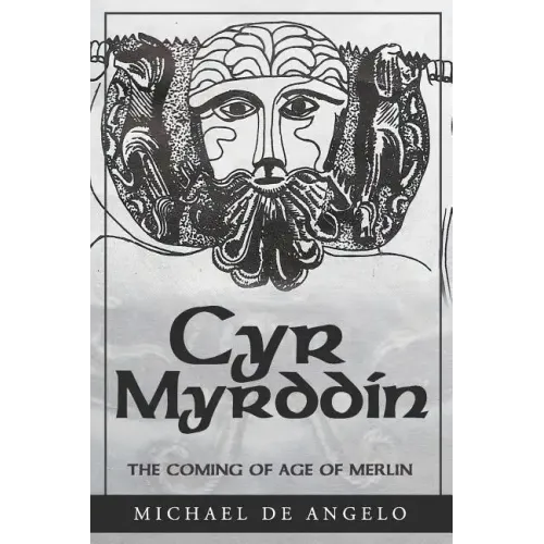 Cyr Myrddin: The Coming of Age of Merlin