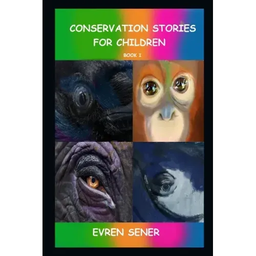 Conservation Stories For Children: Book I