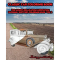 CLASSIC CAR Coloring book for Adults Relaxation Meditation Blessing Vol.2