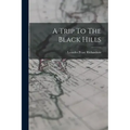 A Trip To The Black Hills