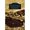Baltimore & Ohio Railroad in Maryland