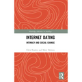Internet Dating: Intimacy and Social Change