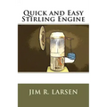Quick and Easy Stirling Engine