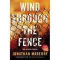 Wind Through the Fence: And Other Stories