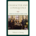 Character and Consequence: Foreign Policy Decisions of George H. W. Bush