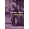 One Third of a Nation: Lorena Hickok Reports on the Great Depression