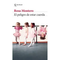 El Peligro de Estar Cuerda