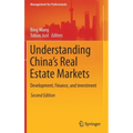 Understanding China's Real Estate Markets: Development, Finance, and Investment