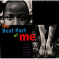 The Best Part of Me: Children Talk about Their Bodies in Pictures and Words