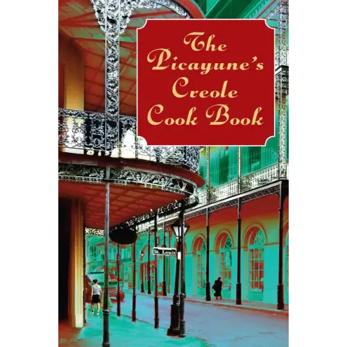 The Picayune's Creole Cook Book