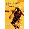 When Summer Comes Level 4