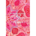 The Big Reconnecting Selflove Journal: Prompts and Affirmations to Love Your Fitra Self