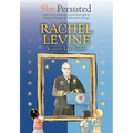 She Persisted: Rachel Levine