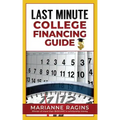 Last Minute College Financing Guide