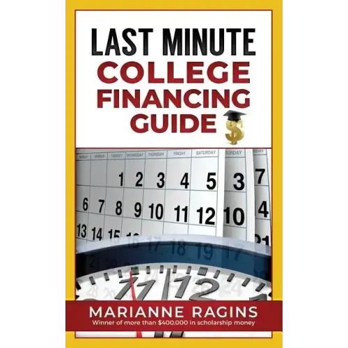 Last Minute College Financing Guide