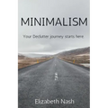 Minimalism: Your Declutter Journey Starts Here