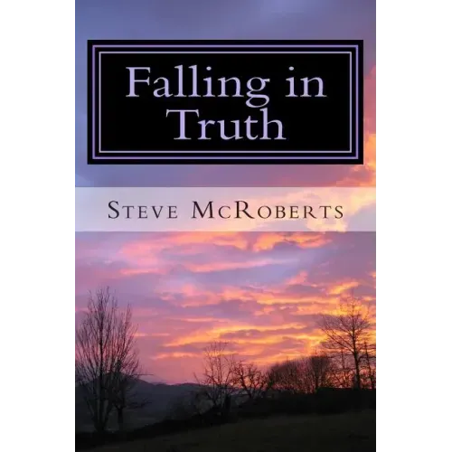 Falling in Truth: The Education of a Jehovah's Witness