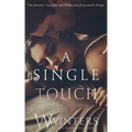 A Single Touch