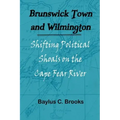 Brunswick Town and Wilmington