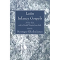 Latin Infancy Gospels