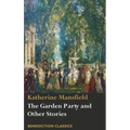 The Garden Party and Other Stories