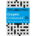 The Times Cryptic Crossword Book 25: 100 World-Famous Crossword Puzzles