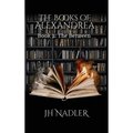 The Between: The Books of Alexandrea