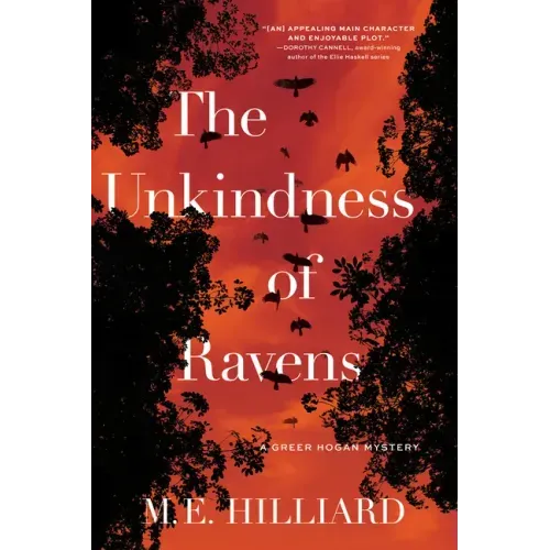 The Unkindness of Ravens: A Greer Hogan Mystery