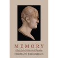 Memory; A Contribution to Experimental Psychology