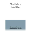 Petrarch's letters to classical authors