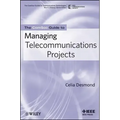 The Comsoc Guide to Managing Telecommunications Projects