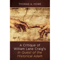 A Critique of William Lane Craig's In Quest of the Historical Adam