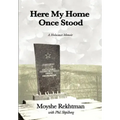 Here My Home Once Stood