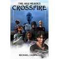The New Heroes: Crossfire