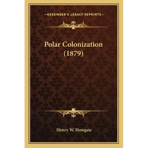 Polar Colonization (1879)