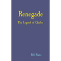 Renegade: The Legend of Queho