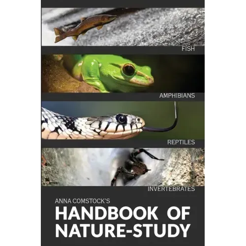 The Handbook Of Nature Study in Color - Fish, Reptiles, Amphibians, Invertebrates