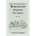 Early Church Records of Burlington County, New Jersey. Volume 2