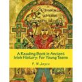 A Reading Book in Ancient Irish History: For Young Teens