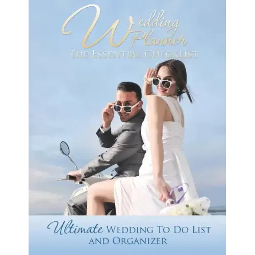 Wedding Planner: The Essential Checklist: Ultimate Wedding to Do List and Organizer